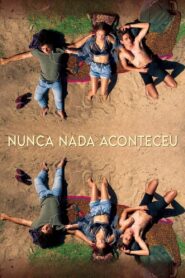 Nothing Ever Happened 2022 one on netflix