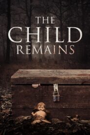 The Child Remains 2017 one on netflix
