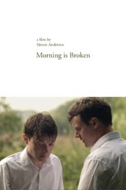 Morning is Broken 2015 one on netflix