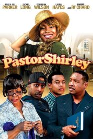 Pastor Shirley 2013 one on netflix