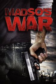 Madso’s War 2010 one on netflix