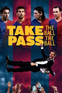 Take the Ball, Pass the Ball 2018 one on netflix