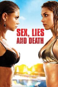 Sex, Lies and Death 2011 one on netflix
