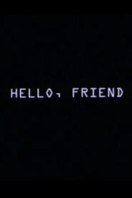 Hello, Friend 2003 one on netflix