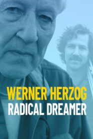 Werner Herzog – Radikaler Träumer 2022 one on netflix