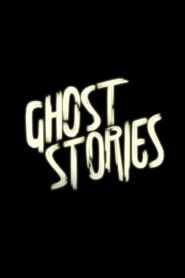Ghost Stories 2013 one on netflix