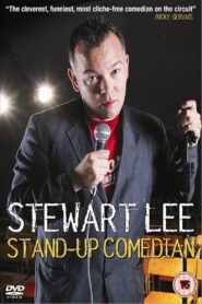 Stewart Lee: Stand-Up Comedian 2005 one on netflix
