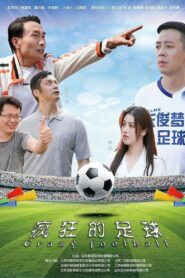 Crazy Football 2021 one on netflix