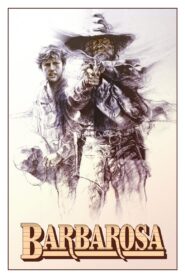 Barbarosa 1982 one on netflix