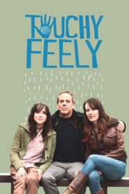Touchy Feely 2013 one on netflix