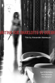 Waiting for Charlotte Corday 2016 one on netflix