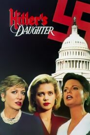 Hitler’s Daughter 1990 one on netflix