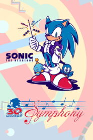 Sonic 30th Anniversary Symphony 2021 one on netflix