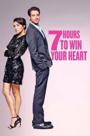 7 Hours to Win Your Heart 2020 one on netflix
