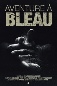 Aventure à Bleau 1980 one on netflix