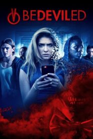 Bedeviled 2017 one on netflix