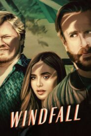 Windfall 2022 one on netflix