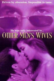 Other Men’s Wives 1996 one on netflix