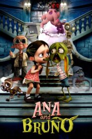 Ana and Bruno 2017 one on netflix