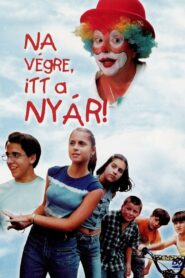 It’s Summer at Long Last 2002 one on netflix