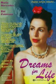 Dreams for Life 2004 one on netflix