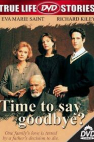Time to Say Goodbye? 1997 one on netflix