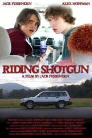 Riding Shotgun 2013 one on netflix