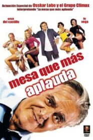 Mesa que más aplauda 2006 one on netflix