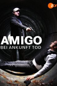 Amigo – Dead on Arrival 2010 one on netflix