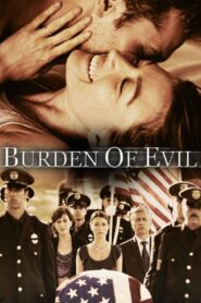 Burden of Evil 2012 one on netflix