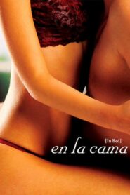In Bed 2005 one on netflix