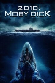 2010: Moby Dick 2010 one on netflix