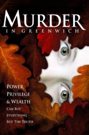 Murder in Greenwich 2002 one on netflix