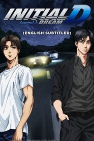 Initial D Legend 3: Dream 2016 one on netflix