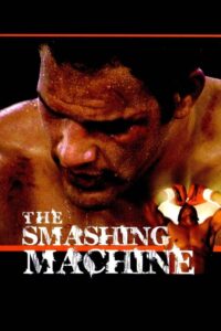 The Smashing Machine 2002 one on netflix