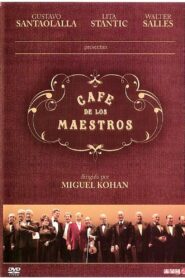 Café de los maestros 2008 one on netflix