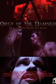 Orgy of the Damned 2010 one on netflix