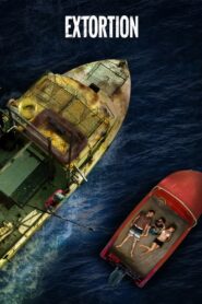 Extortion 2017 one on netflix