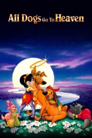All Dogs Go to Heaven 1989 one on netflix