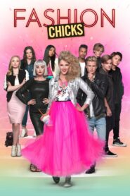 Fashion Chicks 2015 one on netflix