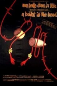 A Bullet in the Head 1990 one on netflix