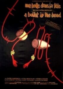 A Bullet in the Head 1990 one on netflix
