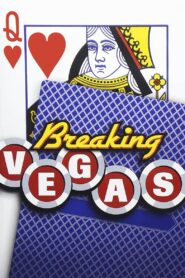 Breaking Vegas 2004 one on netflix