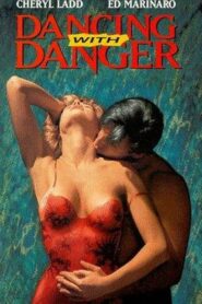 Dancing with Danger 1994 one on netflix