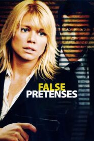 False Pretenses 2004 one on netflix