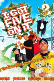I Got Five on It Too 2009 one on netflix