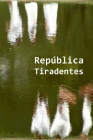 República Tiradentes 2005 one on netflix