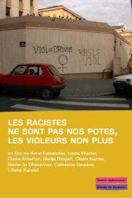 Les racistes ne sont pas nos potes, les violeurs non plus 1986 one on netflix