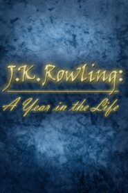 J.K. Rowling: A Year in the Life 2007 one on netflix