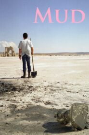 Mud 2003 one on netflix